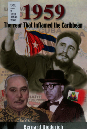 1959 : the year that inflamed the Caribbean