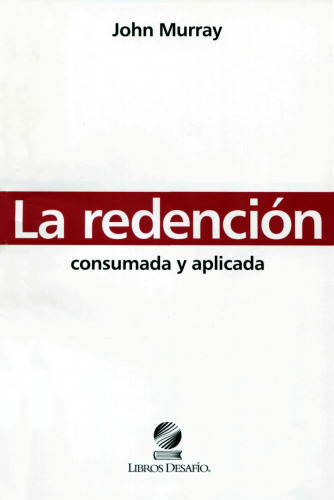 La redención : consumada y aplicada