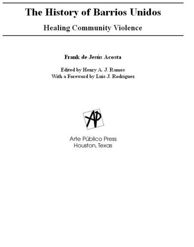 The History of Barrios Unidos: Healing Community Violence
