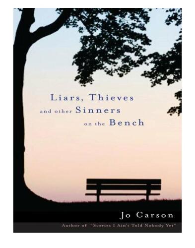 Liars, Thieves and Other Sinners on the Bench