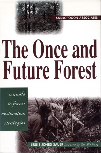 The once and future forest: making a habit of restoration