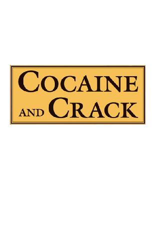 Drug Education Library - Cocaine and Crack
