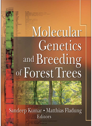 Molecular Genetics and Breeding of Forest Trees