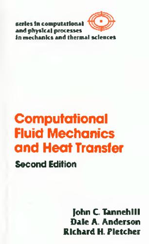 Computational Fluid Mechanics and Heat Transfer