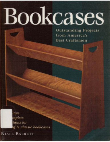 Bookcases, Outstanding Projects from America's Best Craftmen