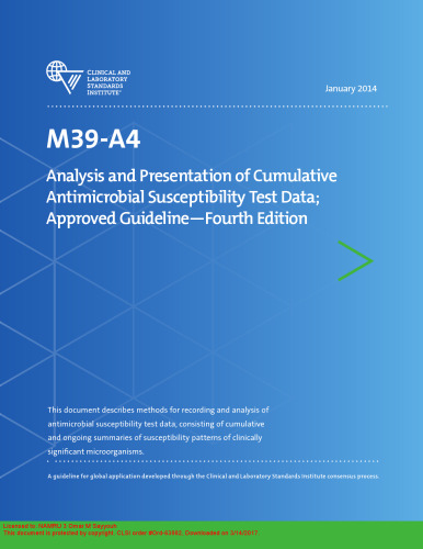 Analysis and presentation of cumulative antimicrobial susceptibility test data ; approved guideline