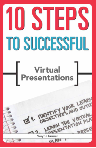 10 Steps to Virtual Presentations