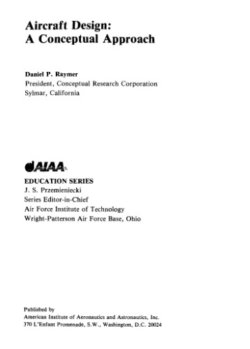 Aircraft Design: A Conceptual Approach