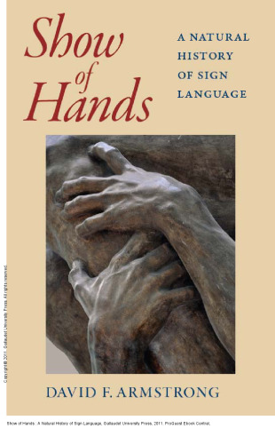 Show of Hands : A Natural History of Sign Language