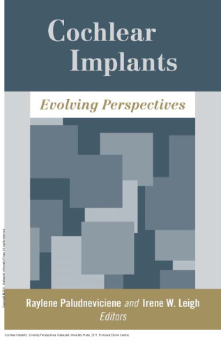 Cochlear Implants : Evolving Perspectives