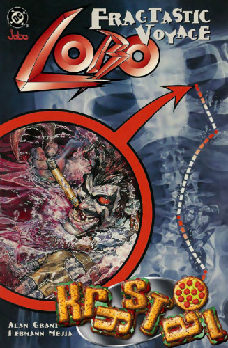 Lobo: Fragtastic Voyage (Graphic Novel)