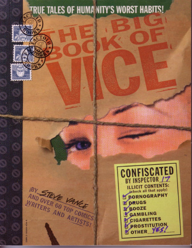 The Big Book of Vice: True Tales of Humanity's Worst Habits!