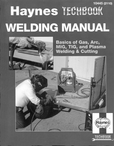 The Haynes Welding Manual