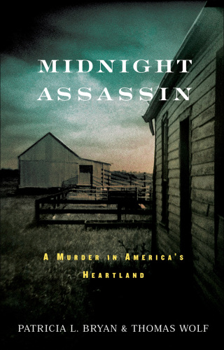 Midnight Assassin. A Murder in America's Heartland