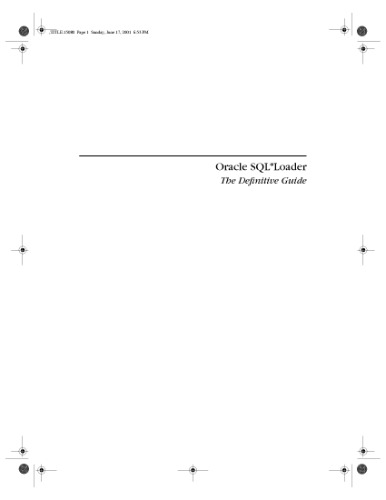 Oracle SQL*Loader: The Definitive Guide