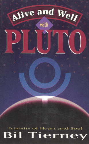 Alive and Well with Pluto: Transits of Power and Renewal