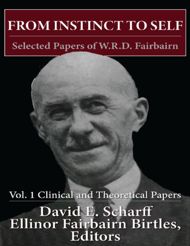 From instinct to self: selected papers of W.R.D. Fairbairn
