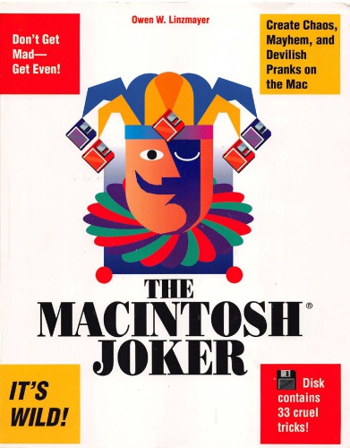 The Macintosh joker : a collection of 33 cruel Mac tricks