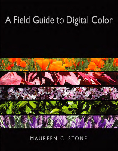 A field guide to digital color