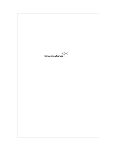Connection Games: Variations on a Theme