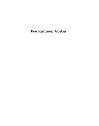Practical linear algebra: a geometry toolbox