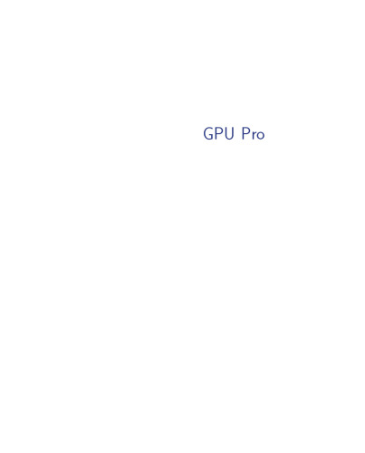 GPU Pro : advanced rendering techniques