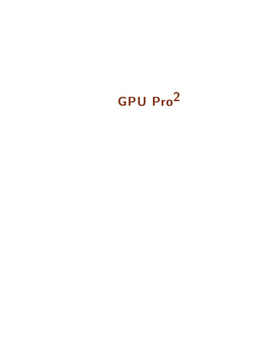 GPU Pro2 : advanced rendering techniques