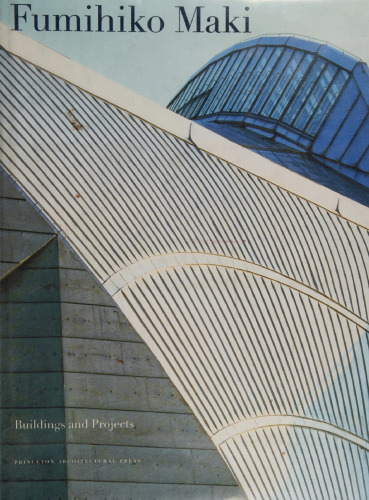 Fumihiko Maki buildings and projects