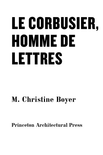 Le Corbusier homme de lettres