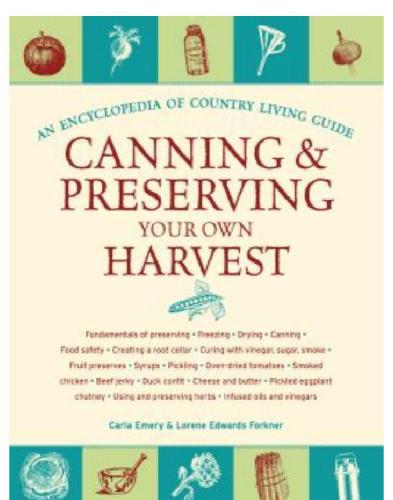 Canning and Preserving Your Own Harvest