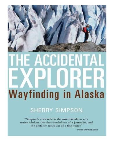 The Accidental Explorer: Wayfinding in Alaska