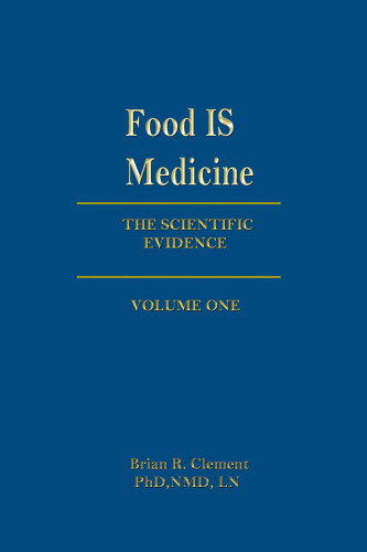 Food Is Medicine, Volume One