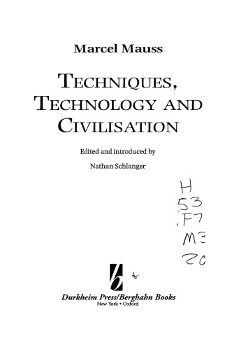 Techniques, Technology and Civilization