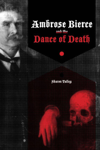 Ambrose Bierce and the Dance of Death
