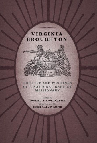 Virginia Broughton : The Life and Writings of a Missionary