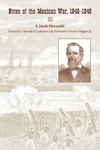 Notes of the Mexican War, 1846-1848