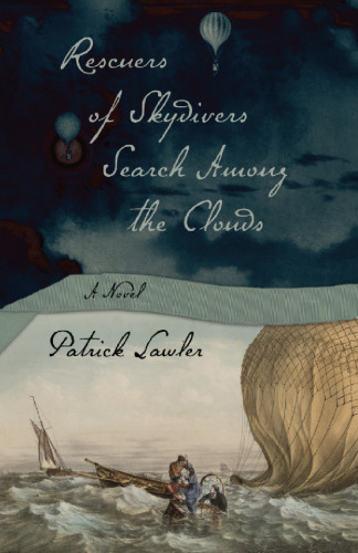 Rescuers of Skydivers Search among the Clouds : A Novel