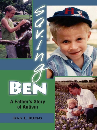 Saving Ben : A Father's Story of Autism