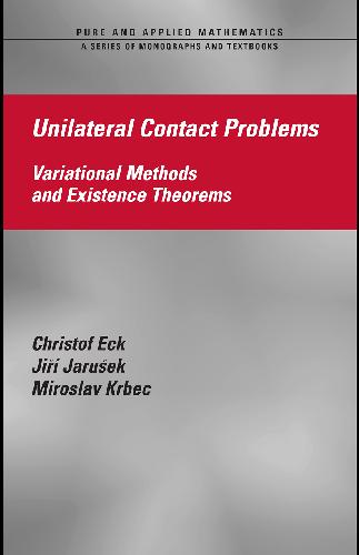Unilateral contact problems: variational methods and existence theorems