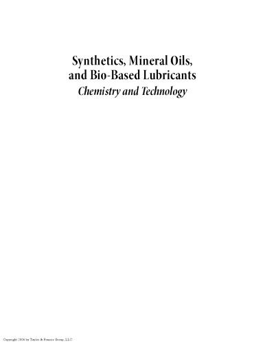 Synthetics, mineral oils, and bio-based lubricants: chemistry and technology