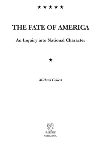 The Fate of America: An Inquiry into National Character