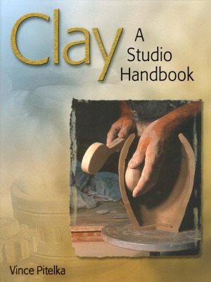 Clay. A Studio Handbook