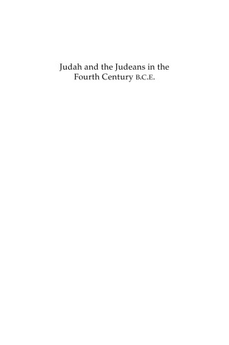 Judah and the Judeans in the Fourth Century B.C.E.