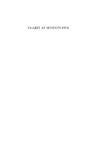 Ugarit at Seventy-Five