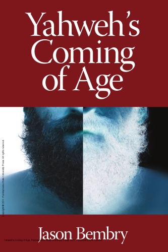Yahweh's Coming of Age