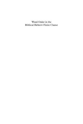 Word Order in the Biblical Hebrew Finite Clause