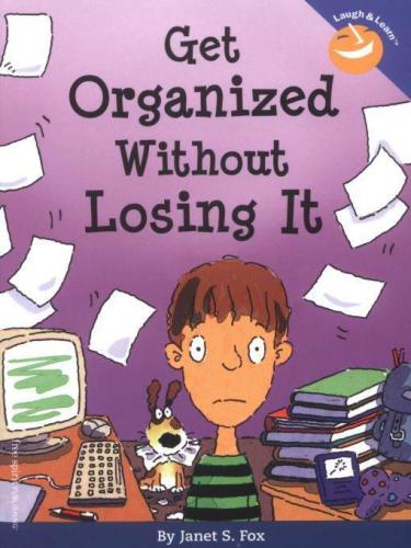 Get Organized Without Losing It