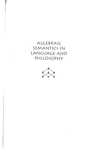 Algebraic Semantics in Language and Philosophy