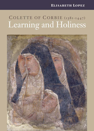Colette of Corbie : Learning and Holiness