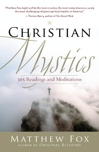 Christian Mystics: 365 Readings and Meditations